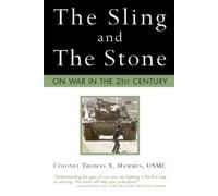 Colonel Thomas X. Hammes USMC The Sling and the Stone (Tascabile)