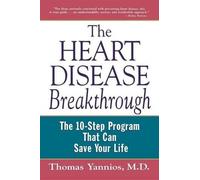 Thomas Yannios The Heart Disease Breakthrough (Copertina rigida)