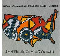 Thomas - You See What We'Re Sayin'