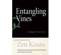 Thomas Yuho Kirchner Entangling Vines (Copertina rigida)