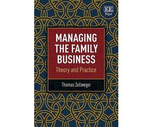 Thomas Zellweger Managing the Family Business (Tascabile)
