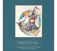 Thomasbill & Circle Of Friends - Time Can Be So Magic