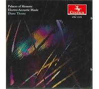 Thome - Palaces of Memory / Electro-Acoustic Music