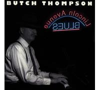 Thompson,Butch - Lincoln Avenue Blues
