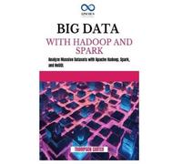 Thompson Carter Big Data with Hadoop and Spark (Tascabile)