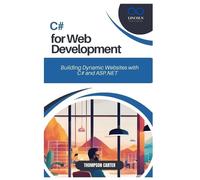 Thompson Carter C# for Web Development (Tascabile)