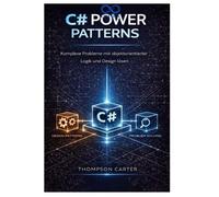 Thompson Carter C# Power Patterns (Tascabile)