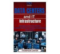Thompson Carter Data Centers and IT Infrastructure (Tascabile)