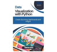 Thompson Carter Data Visualization with Python (Tascabile)