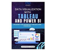 Thompson Carter Data Visualization with Tableau and Power BI (Tascabile)