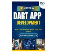 Thompson Carter Flutter & Dart App Development (Tascabile)