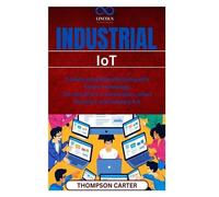 Thompson Carter Industrial IoT (Tascabile)