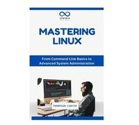 Thompson Carter Mastering the Linux Command Line (Tascabile)