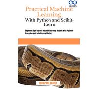 Thompson Carter Practical Machine Learning with Python and Scikit-Le (Tascabile)