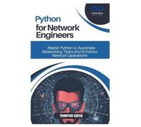 Thompson Carter Python for Network Engineers (Tascabile)
