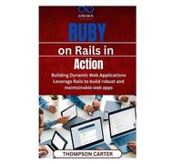Thompson Carter Ruby on Rails in Action (Tascabile)