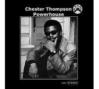 Thompson, Chester - Powerhouse
