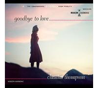 Claudia Thompson Goodbye to Love (CD) Album (Jewel Case)