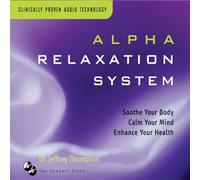Thompson, Dr. Jeffrey - Alpha Relaxation System