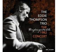 Thompson, Eddie/Trio/Jim Hall - 1982 Concert