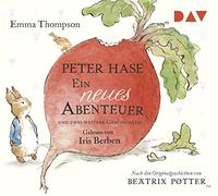 Thompson,Emma - Thompson, E: Peter Hase - Ein neues Abenteuer/CD