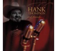 Thompson, Hank - Friends