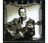 Thompson, Hank & His Brazos Valley Boys - Vintage Collections Series