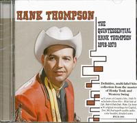 Thompson, Hank - Quintessential Hank Thompson 1948-19