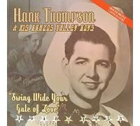THOMPSON, HANK - SWING WIDE YOUR GATE OF