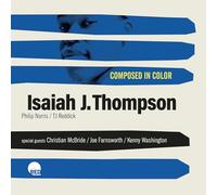 Composed In Color - Isaiah J Thompson (Audio cd)