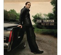 Thompson, Josh - Way Out Here