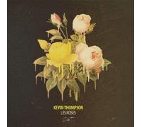 Thompson, Kevin - Les Roses Cd