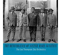 Thompson, Lee Ska Orchestra - Benevolence Of Sister Mary Ignatius
