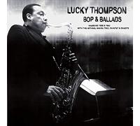 Thompson Lucky - Bop & Ballads