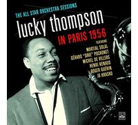 Thompson, Lucky - In Paris / All Star Orchestra Sessions