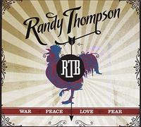 Thompson, Randy - War Peace Love Fear