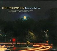 Thompson, Rich - Less Is More