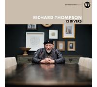 Thompson, Richard - 13 Rivers