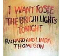 THOMPSON, RICHARD & LINDA - I WANT TO SEE... + 3 -LTD