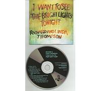 Thompson, Richard & Linda - I Want To See The Bright Lights Tonight