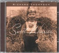 Thompson, Richard - SWEET WARRIOR