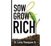 Thompson Sr Sow and Grow Rich (Tascabile)