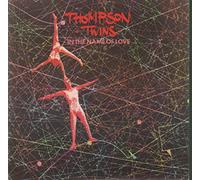Thompson Twins - In The Name Of Love + Sleeve