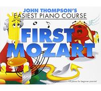 Thompson's Easiest Piano Course: First Mozart