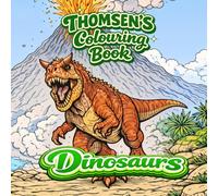 Thomsen´s Colouring Book: Dinosaurs