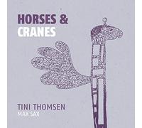 Thomsen, Tini - Horses & Cranes