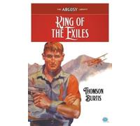 Thomson Burtis King of the Exiles (Tascabile) Argosy Library
