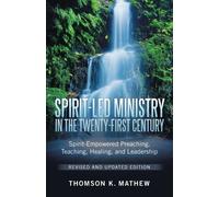 Thomson K Mathe Spirit-Led Ministry in the Twenty-First Century Revi (Tascabile)