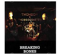 Thomson - Thomson & The Big Desaster: Breaking Bones [CD]