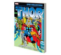 Thor Epic Collection: Even an Immortal Can Die by Len Wein